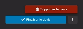 Les boutons de finalisation et de suppression d'un devis brouillon.